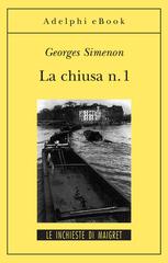 La chiusa n. 1 di Georges Simenon edito da Adelphi