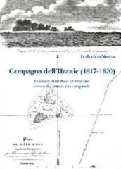 Campagna dell'Uranie (1817-1820). Diario di Mme Rose de Freycinet, tratto dal manoscritto originale di Federico Motta edito da Youcanprint
