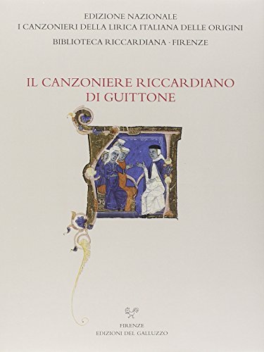 Il canzoniere Riccardiano di Guittone (Firenze, Biblioteca Riccardiana, 2533). Con CD-ROM edito da Sismel