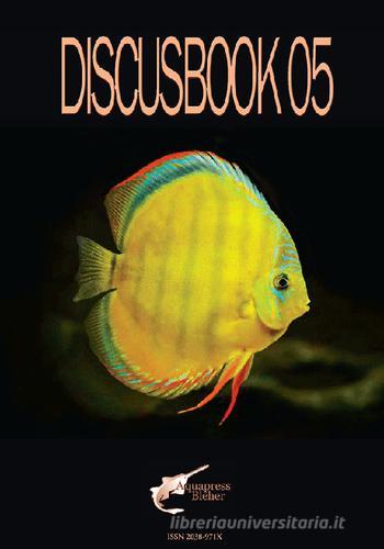 Discus book 05 di Heiko Bleher edito da Aquapress