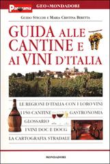 Guida alle cantine e ai vini d'Italia di Guido Stecchi edito da Mondadori