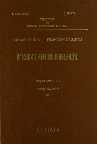 Trattato di diritto processuale civile. Con CD-ROM vol.3.2 di Luigi Montesano, Giovanni Arieta edito da CEDAM