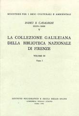 La collezione galileiana della Biblioteca nazionale centrale di Firenze vol.3 di Angiolo Procissi edito da Ist. Poligrafico dello Stato