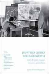 Didattica critica della geografia. Libri di testo, mappe, discorso geopolitico edito da Unicopli