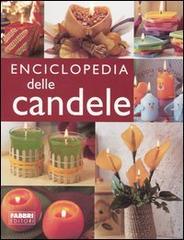 Enciclopedia delle candele edito da Fabbri