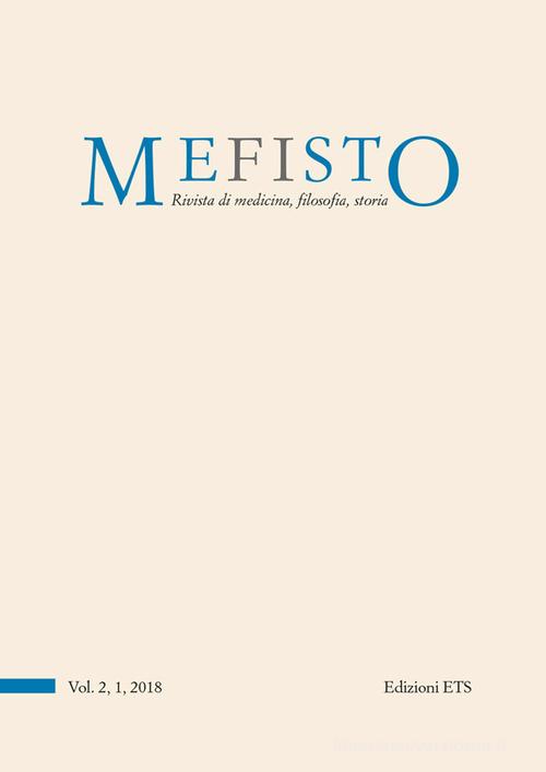Mefisto. Rivista di medicina, filosofia, storia, Ediz. italiana e inglese (2018) vol.2.1 edito da Edizioni ETS