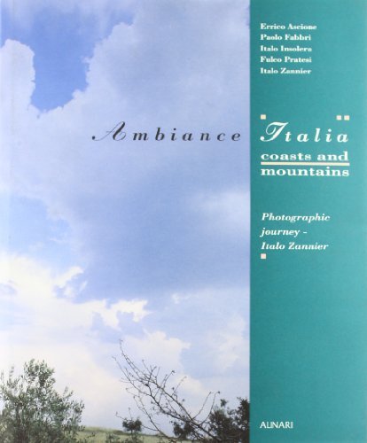 Ambiente Italia. Coste e monti. Viaggio fotografico di I. Zannier. Ediz. inglese edito da Alinari IDEA