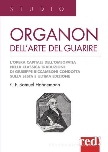 Organon dell'arte del guarire di Samuel C. Hahnemann edito da Red Edizioni