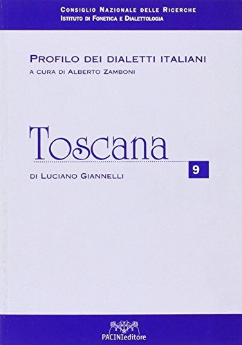 Toscana. Con CD-ROM di Luciano Giannelli edito da Pacini Editore