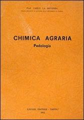 Chimica agraria. Pedologia di La Rotonda edito da Liguori