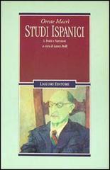 Studi ispanici vol. 1 di Oreste Macrì edito da Liguori
