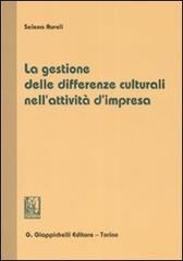 La gestione delle differenze culturali nell'attività d'impresa di Selena Aureli edito da Giappichelli