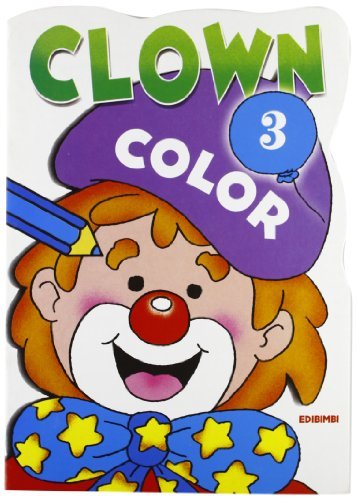 Clown color. Ediz. illustrata edito da Edicart