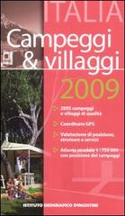 Campeggi & villaggi 2009. Italia edito da De Agostini