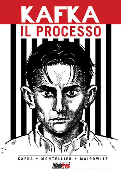 Il processo. Il fumetto di Franz Kafka, David Zane Mairowitz edito da Magic Press