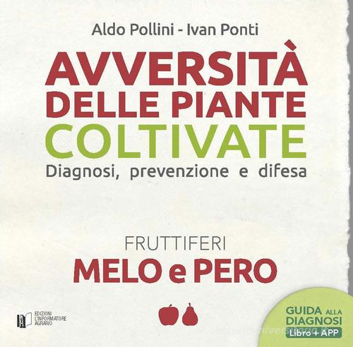 Melo e pero. Con Contenuto digitale per download di Aldo Pollini, Ivan Ponti edito da L'Informatore Agrario