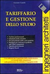 Tariffario e gestione dello studio. Ingegneri architetti. Con CD-ROM F di Graziano Castello edito da Flaccovio Dario