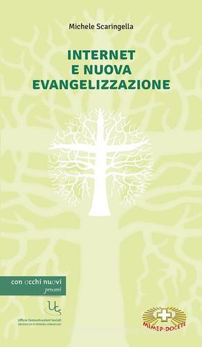 Internet e nuova evangelizzazione di Michele Scaringella edito da Mimep-Docete