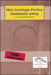 Annuario 2005. Mini antologia poetica edito da Progetto Cultura