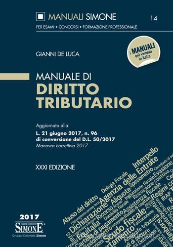 Manuale di diritto tributario di Gianni De Luca edito da Edizioni Giuridiche Simone