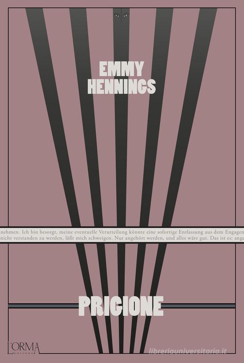Prigione di Emmy Hennings edito da L'orma