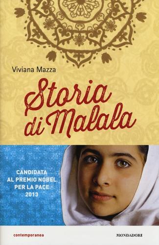 Storia di Malala di Viviana Mazza edito da Mondadori