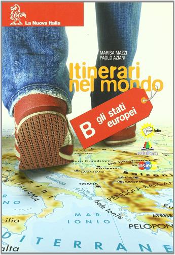 Itinerari nel mondo. Per la Scuola media vol.2 di Marisa Mazzi, Paolo Aziani edito da La Nuova Italia