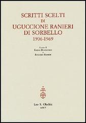 Scritti scelti di Uguccione Ranieri di Sorbello (1906-1969). Ediz. italiana e inglese di Uguccione Ranieri di Sorbello edito da Olschki
