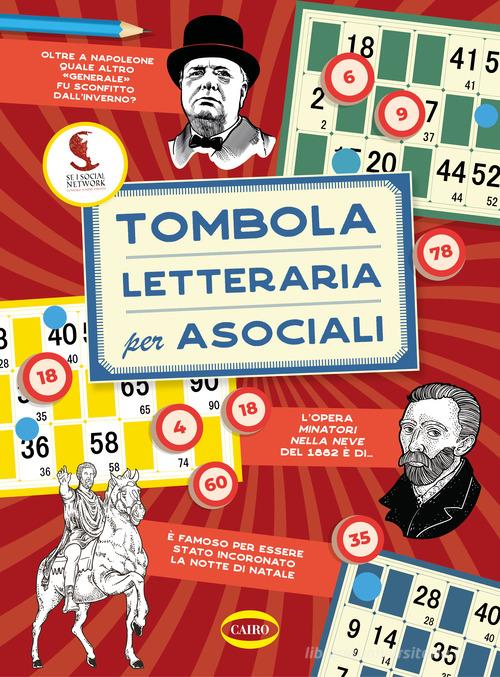 Tombola letteraria per asociali di Se i social network fossero sempre edito da Cairo