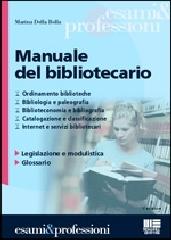 Manuale del bibliotecario di Marina Della Bella edito da Maggioli Editore