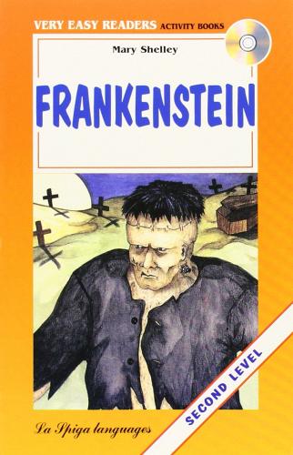 Frankenstein. Con CD Audio di Mary Shelley edito da La Spiga Languages