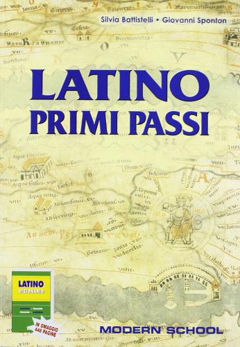Latino primi passi di Silvia Battistelli, Giovanni Sponton, School Modern edito da Modern Publishing House