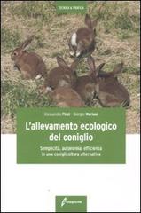 L' allevamento ecologico del coniglio di Alessandro Finzi, Giorgio Mariani edito da Edagricole