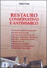 Restauro conservativo e antisismico di Adriano Pasta edito da Flaccovio Dario
