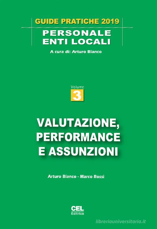 Valutazione, performance e assunzioni vol.3 di Arturo Bianco edito da CEL Editrice