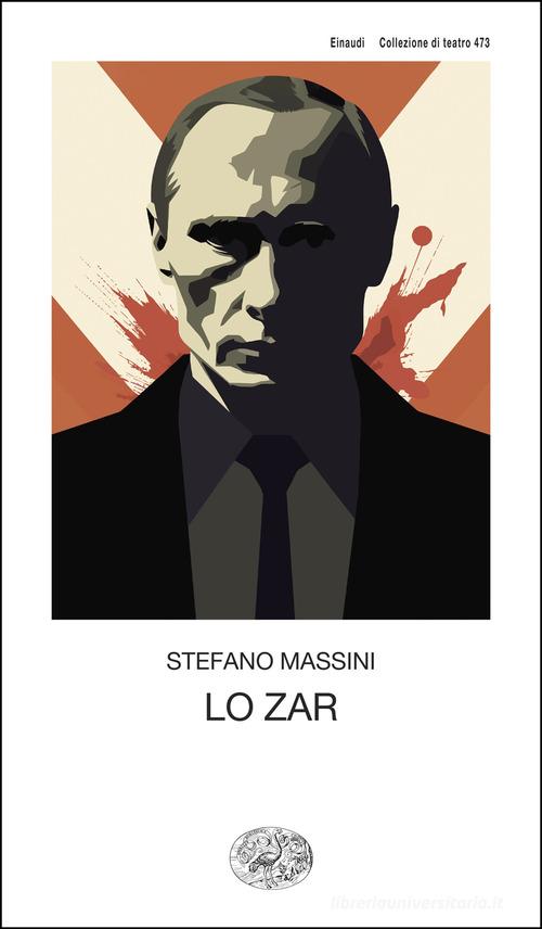 Lo Zar di Stefano Massini edito da Einaudi