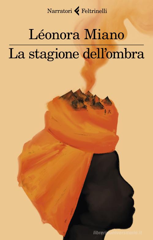 La stagione dell'ombra di Léonora Miano edito da Feltrinelli