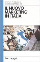 Il nuovo marketing in Italia di Giorgio Eminente, Sergio Cherubini edito da Franco Angeli