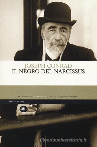 Il negro del Narcissus di Joseph Conrad edito da Mattioli 1885
