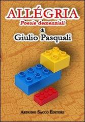 Allégria di Giulio Pasquali edito da Sacco