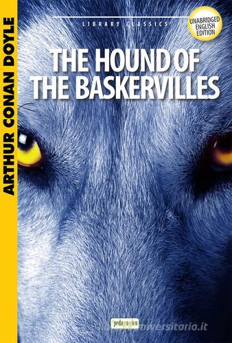 The hound of the Baskervilles di Arthur Conan Doyle edito da ilPedagogico