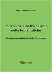 Pedace. San Pietro e Paolo nelle fonti antiche di Anna T. Gagliardi edito da Youcanprint