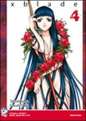XBlade vol.4 di Tatsuhiko Ida, Satoshi Shiki edito da GP Manga