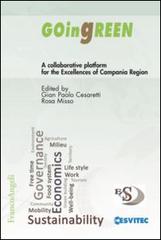 Goingreen. A collaborative platform for the excellences of Campania region edito da Franco Angeli