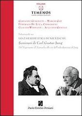 Lo Zarathustra di Nietzsche. Seminari di Carl Gustav Jung edito da Persiani