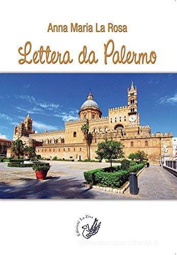 Lettera da Palermo di Anna M. La Rosa edito da La Zisa