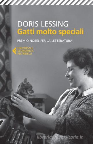 Gatti molto speciali di Doris Lessing edito da Feltrinelli