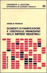 Elementi di pianificazione e controllo nelle imprese industriali di Angelo Renoldi edito da Giuffrè