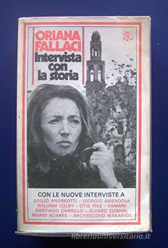 Intervista con la storia di Oriana Fallaci edito da Rizzoli