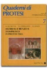 Materiali e tecniche di impronta in protesi fissa di Manlio Quaranta, Massimo Corigliano, Mario Bosco edito da Elsevier